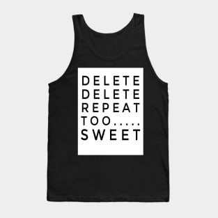 Repeat and Delete Tank Top